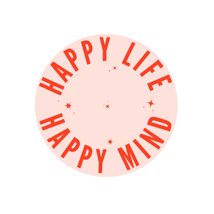 Happy Life/Happy Mind Window/Mirror Decal